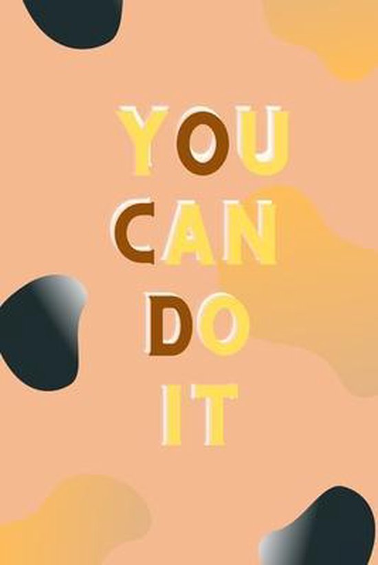 You Can Do It