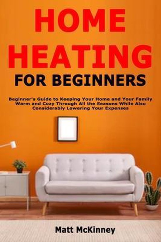 Home Heating for Beginners - cover