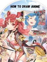 How To Draw Anime