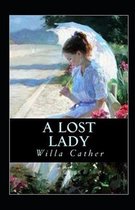 A Lost Lady Annotated