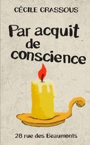 Par acquit de conscience