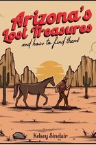 Arizona's Lost Treasures