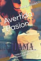 Avertida Pasion,