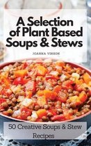 A Selection of Plant Based Soups & Stews