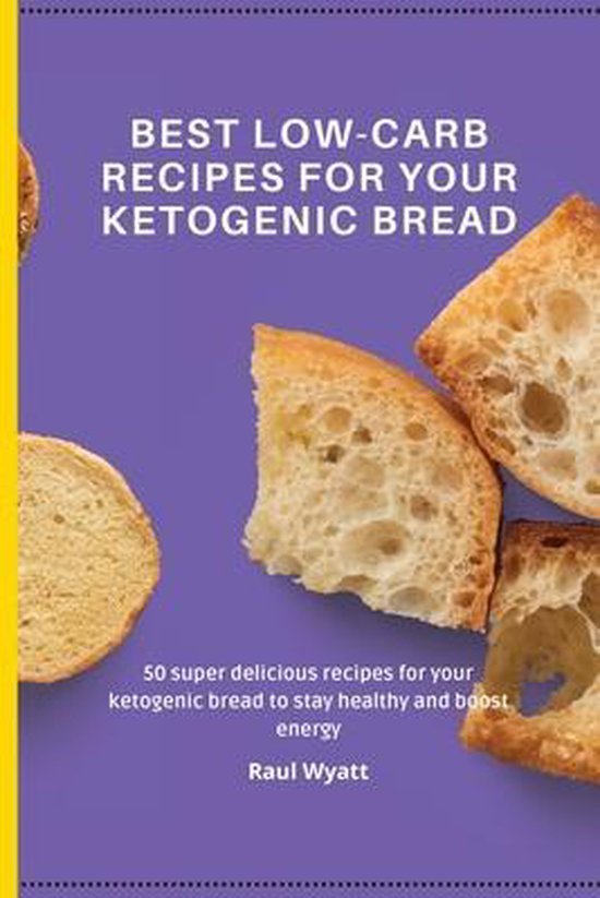 Best Low-Carb Recipes for your Ketogenic Bread - cover