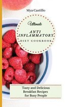 Ultimate Anti Inflammatory Diet Cookbook