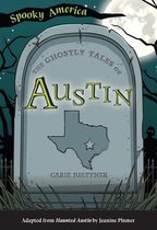 Spooky America-The Ghostly Tales of Austin