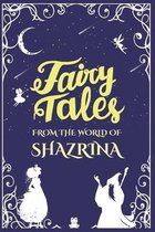 Fairy Tales From The World Of Shazrina