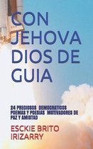 Con Jehova Dios de Guia