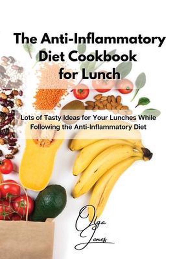 The Anti-Inflammatory Diet Cookbook for Lunch - cover
