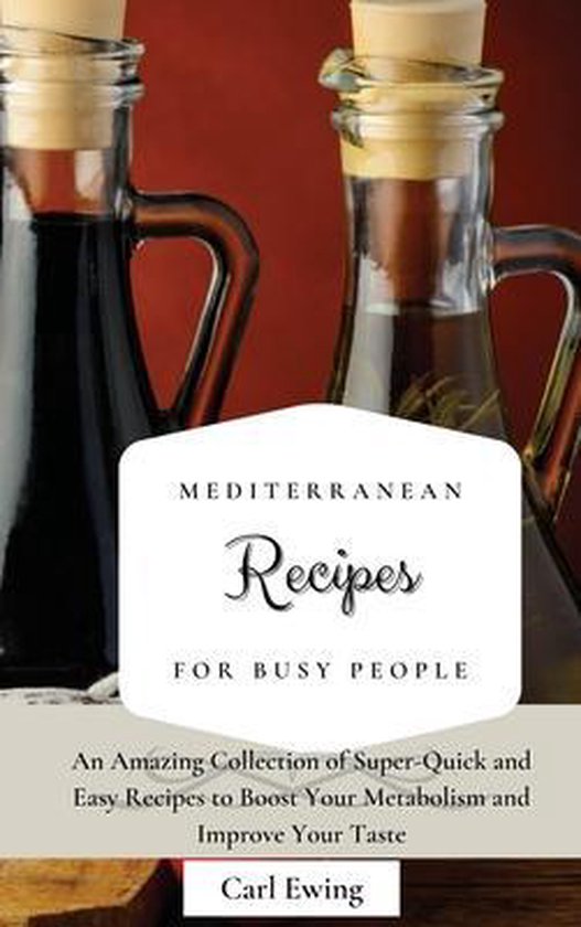 Mediterranean Recipes for Busy People - cover