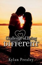 Challenge of Being Different