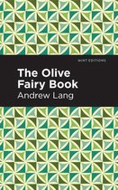 Mint Editions (The Children's Library) - The Olive Fairy Book
