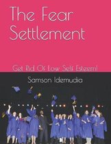 The Fear Settlement