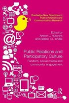 Routledge New Directions in PR & Communication Research- Public Relations and Participatory Culture
