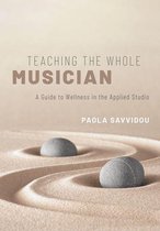 Teaching the Whole Musician