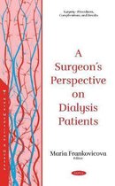 Surgeon's Perspective on Dialysis Patient