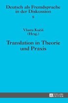 Daz Und Daf in Der Diskussion- Translation in Theorie Und Praxis