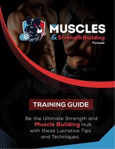 Muscles and Strength Building Formula