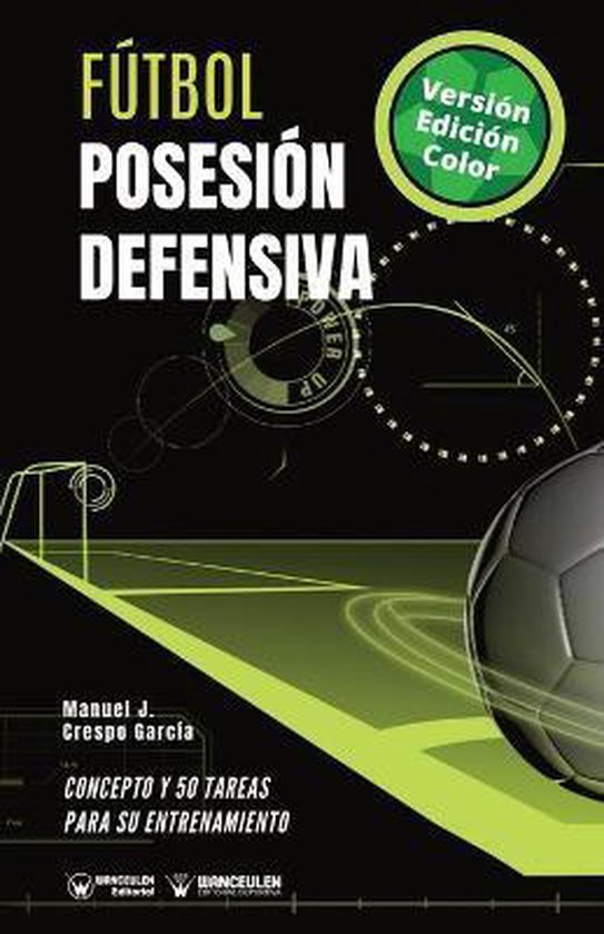 Fútbol. Posesión defensiva - cover