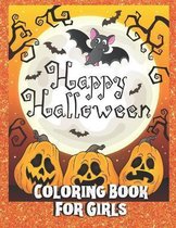 Happy Halloween Coloring Book for Girls