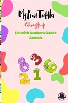 My Frist Toddler Coloring Book - Fun with Numbers Colors Animals