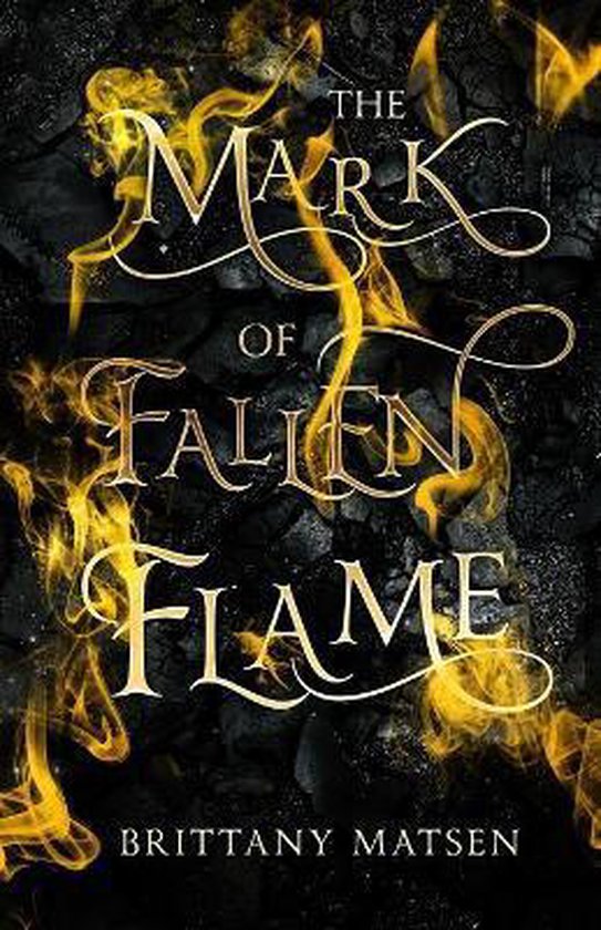 Weapon of Fire and Ash-The Mark of Fallen Flame - cover