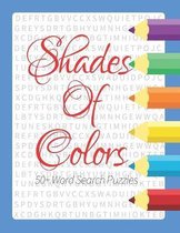 Shades Of Colors 50+ Word Search Puzzles