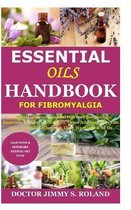 Essential Oils Handbook for Fibromyalgia