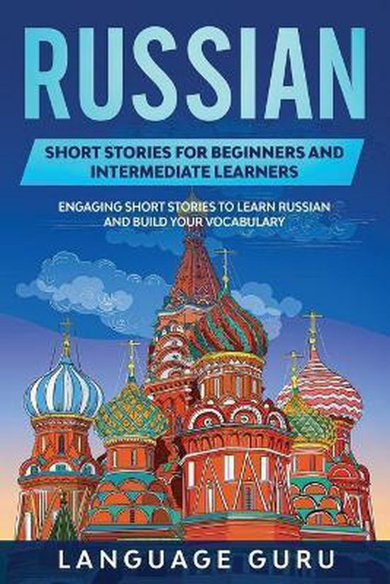 Russian Short Stories for Beginners and Intermediate Learner ... - cover