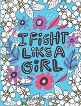 I Fight Like a Girl Coloring Book