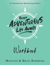 Your Adventurous Life Awaits