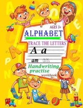 Trace Letters: Alphabet Handwriting Practice workbook for kids