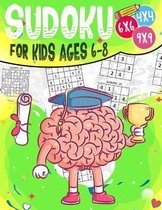 Sudoku for kids ages 6-8: Sudoku 4x4 - 6x6 - 9x9 - 270 sudoku - Level