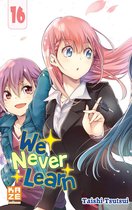 We Never Learn 16 - We Never Learn T16