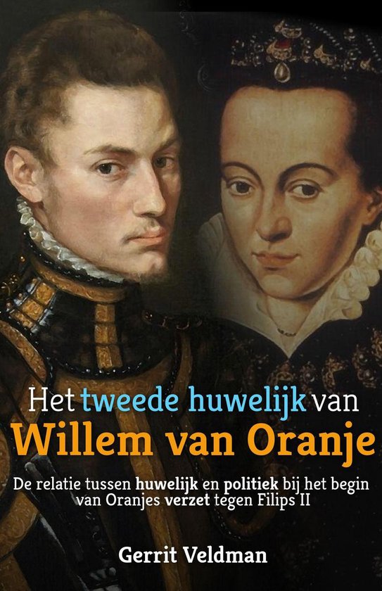 Het tweede huwelijk van Willem van Oranje, door Gerrit Veldman. Een schilderij van een man en een vrouw uit de 16e eeuw.