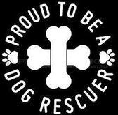 GoedeDoelen.Shop | Autosticker Proud to be a dog rescuer | Sticker voor Auto, Laptop , Muur, Koelkast | Hond | Paws | Adopt Don't Shop | Rescue Dog