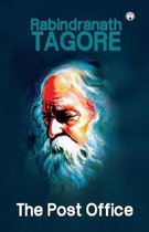 The Post Office by Rabindranath Tagore
