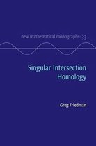 New Mathematical MonographsSeries Number 33- Singular Intersection Homology