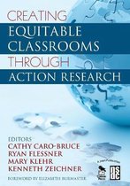 Creating Equitable Classrooms Through Action Research