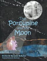 The Porcupine and the Moon