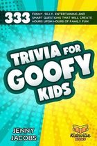Trivia For Goofy Kids