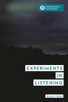 Performance Philosophy - Experiments in Listening