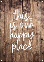 Tuinposter Balkonposter 70x50 This is our happy place By Romi