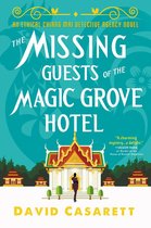 Ethical Chiang Mai Detective Agency 2 - The Missing Guests of the Magic Grove Hotel