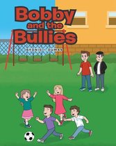 Bobby and the Bullies