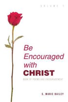 Be Encouraged with Christ
