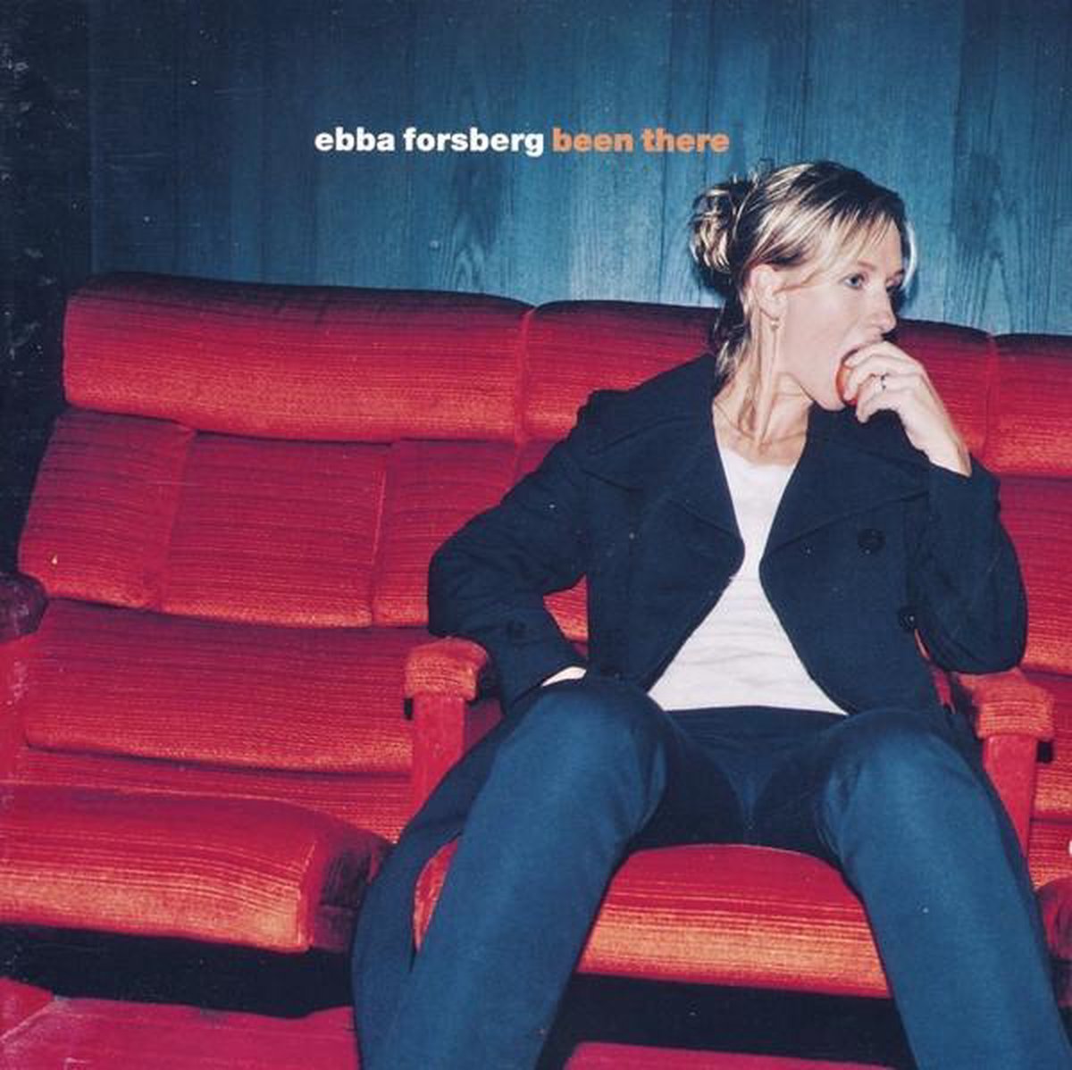 Ebba Forsberg – Been There