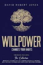 Willpower Changes Your Habits: 2 Books in One