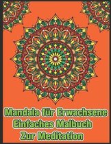 Mandala Fur Erwachsene Einfaches Malbuch Zur Meditation